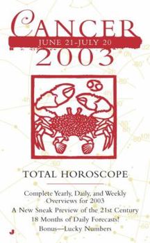 Mass Market Paperback Total Horoscopes 2003: Cancer Book