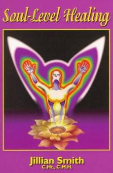 Paperback Soul Level Healing: Techniques to Peel Away the Layers Book