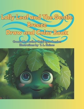 Paperback Lolly Leaf and The Gentle Breeze Draw and Color Book