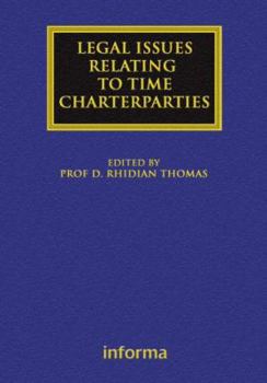 Hardcover Legal Issues Relating to Time Charterparties Book