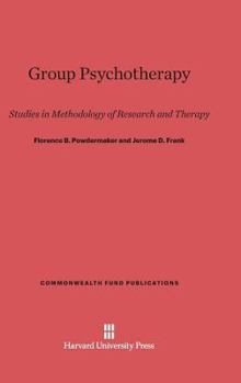 Hardcover Group Psychotherapy: Studies in Methodology of Research and Therapy Book