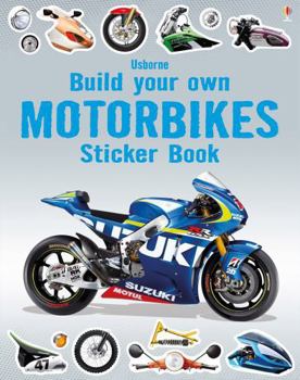 Paperback Build Your Own Motorbikes Sticker Book (Build Your Own Sticker Book) Book