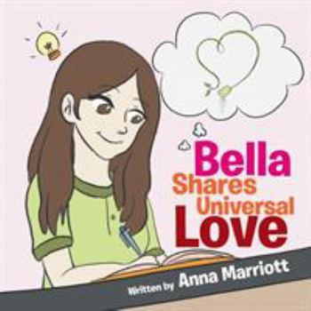 Paperback Bella Shares Universal Love Book