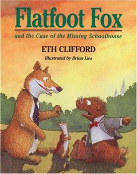 Library Binding Flatfoot Fox and the Case of the Missing Schoolhouse Book