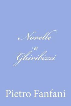 Paperback Novelle e Ghiribizzi [Italian] Book