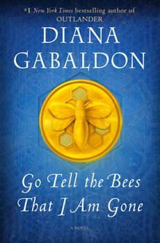 Hardcover Go Tell the Bees That I Am Gone Book