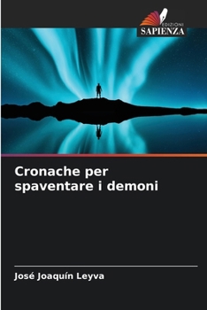 Paperback Cronache per spaventare i demoni [Italian] Book