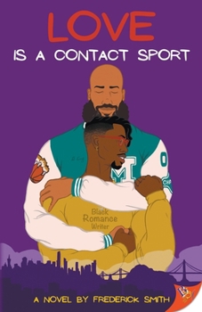 Paperback Love Is a Contact Sport Book
