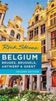 Paperback Rick Steves Belgium: Bruges, Brussels, Antwerp & Ghent Book