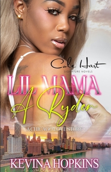 Paperback Lil Mama A Ryder: A Chicago Love Story Book