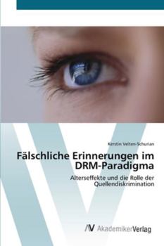 Paperback Fälschliche Erinnerungen im DRM-Paradigma [German] Book