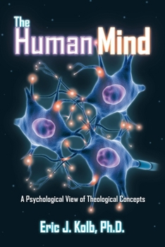 Paperback The Human Mind: A Psychological View of Theological Concepts Book