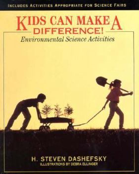 Paperback Kids Can Make a Difference!: Environmental Science Activities Book