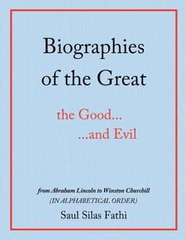 Paperback Biographies of the Great the Good...and Evil Book