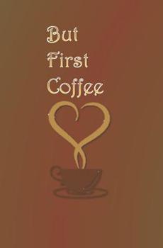 Paperback But First Coffee Book