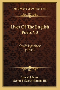 Lives Of The English Poets V3: Swift-Lyttelton