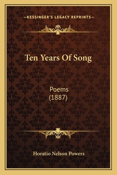Paperback Ten Years Of Song: Poems (1887) Book