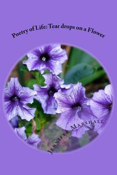 Paperback Poetry of Life: Tear drops on a flower Book