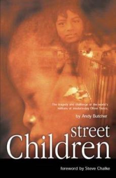 Paperback Street Children: The Tragedy and Challenge of the World's Millions of Modern Day Oliver Twists Book