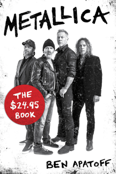 Paperback Metallica: The $24.95 Book