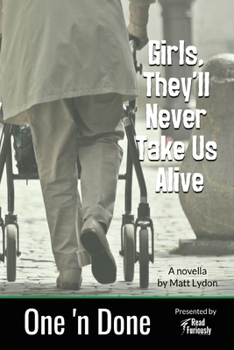 Paperback Girls, They'll Never Take Us Alive Book