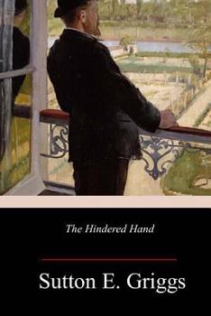 Paperback The Hindered Hand; or, The Reign of the Repressionist Book