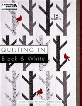 Paperback Leisure Arts Quilting in Black & White Book