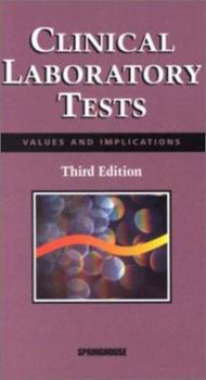 Paperback Clinical Laboratory Tests: Values and Implications Book