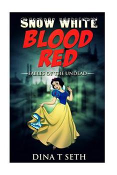 Paperback Snow White Blood Red: Fables of the Undead Book