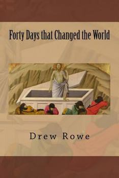 Paperback Forty Days that Changed the World Book