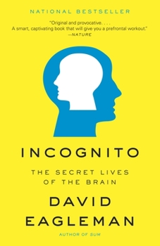 Paperback Incognito: The Secret Lives of the Brain Book