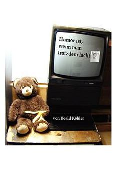 Paperback Humor Ist, Wenn Man Trotzdem Lacht [German] Book