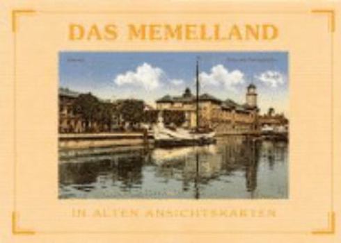 Hardcover Das Memelland in alten Ansichtskarten. [German] Book