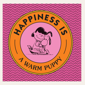 Happiness is a Warm Puppy - Book  of the Peanuts