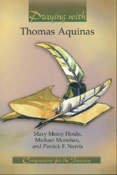 Paperback Praying with Thomas Aquinas Book