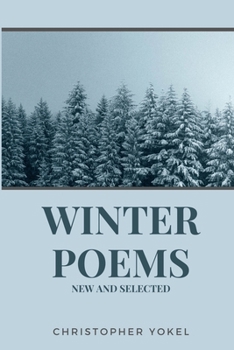 Paperback Winter Poems: New and Selected Book