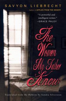 Paperback The Women My Father Knew Book