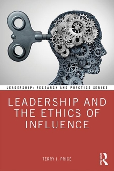 Paperback Leadership and the Ethics of Influence Book