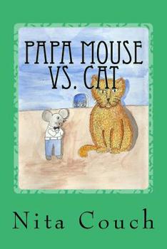 Paperback Papa Mouse Vs. Cat Book