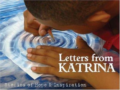 Hardcover Letters from Katrina: Stories of Hope and Inspiration Book