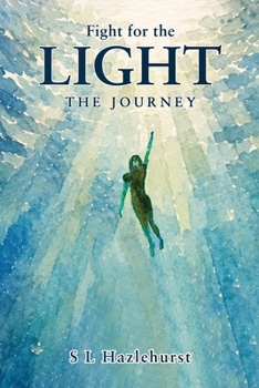 Paperback Fight for the Light: The Journey Book