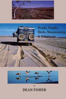 Hardcover Roads, Peoples, Birds, Mountaintops, and Billabongs Book