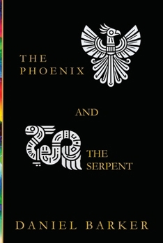 Paperback The Phoenix and the Serpent Book