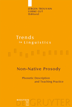 Hardcover Non-Native Prosody: Phonetic Description and Teaching Practice Book