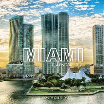 Paperback Miami Calendar 2018: 16 Month Calendar Book