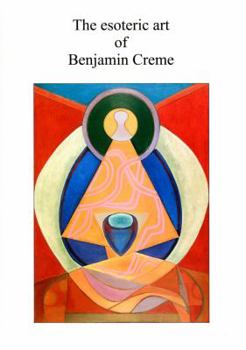 Perfect Paperback The esoteric art of Benjamin Creme Book