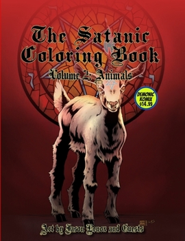 Paperback The Satanic Coloring Book, Volume 2: Animals Book
