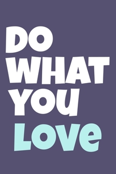 Do What You Love: Blank Lined Notebook Practice Note Training Log Journal: Gymnastic Gifts For Gymnast Team Lover Fan Coach Girls Women Him Her 6x9 | ... Pages | Plain White Paper | Soft Cover Book