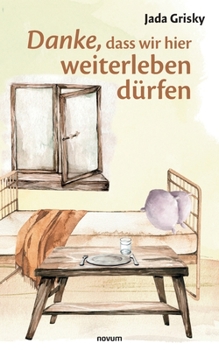 Paperback Danke, dass wir hier weiterleben dürfen [German] Book