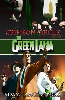 The Green Lama: Crimson Circle - Book  of the Green Lama